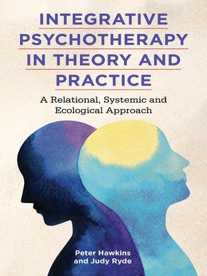 cover image of Integrative Psychotherapy in Theory and Practice